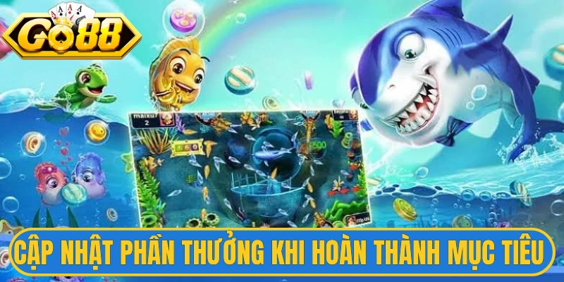 Cập nhật phần thưởng khi hoàn thành mục tiêu 
