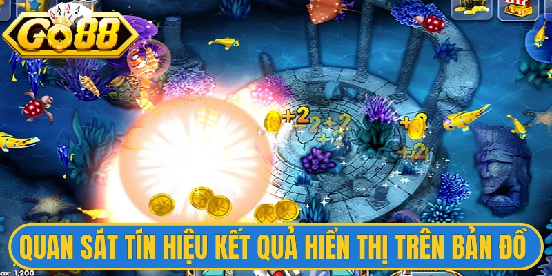 Quan sát tín hiệu kết quả hiển thị trên bản đồ 